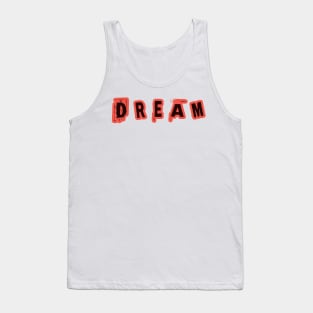 DREAM Tank Top